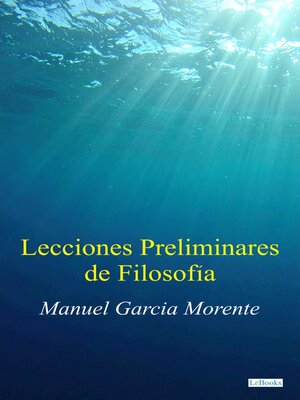 cover image of Lecciones Preliminares de Filosofia
